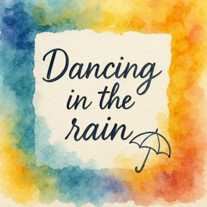 dancing in the rain