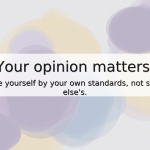 watercolor collage background in deep blues, purples, and gold tones with a soft translucent text box; overlaid handwritten-style quote reads “Your opinion matters. Evaluate yourself by your own standards, not someone else's.”