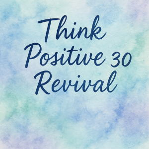 think positive 30